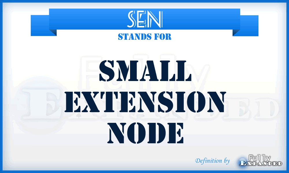 SEN - small extension node