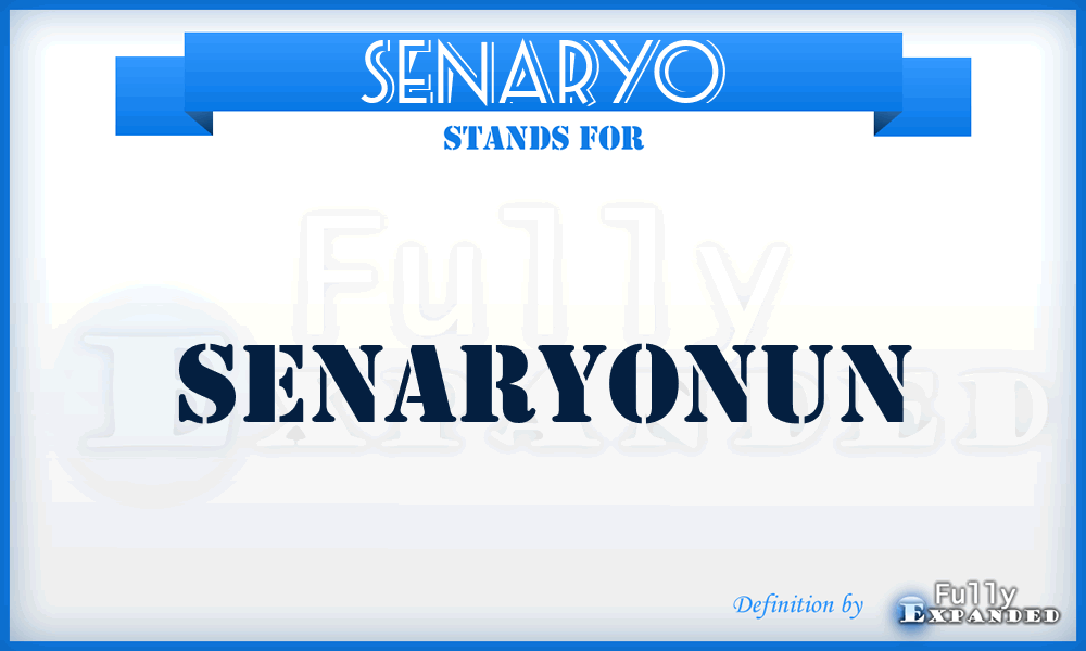 SENARYO - Senaryonun
