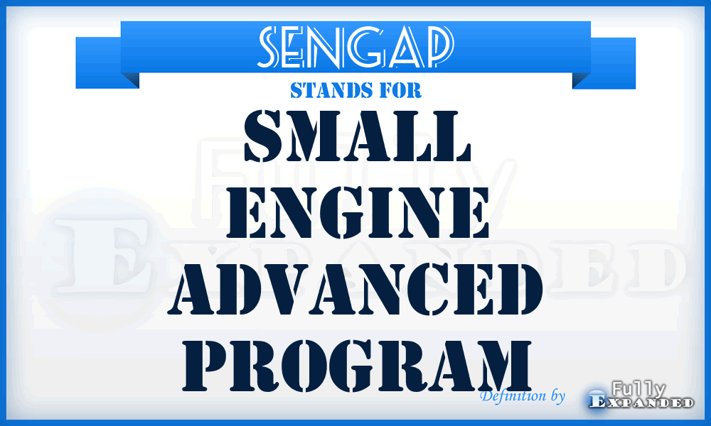 SENGAP - small engine advanced program