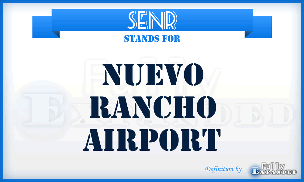 SENR - Nuevo Rancho airport