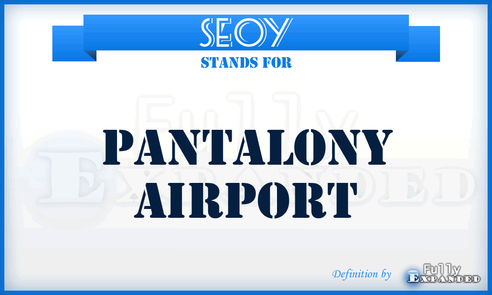 SEOY - Pantalony airport