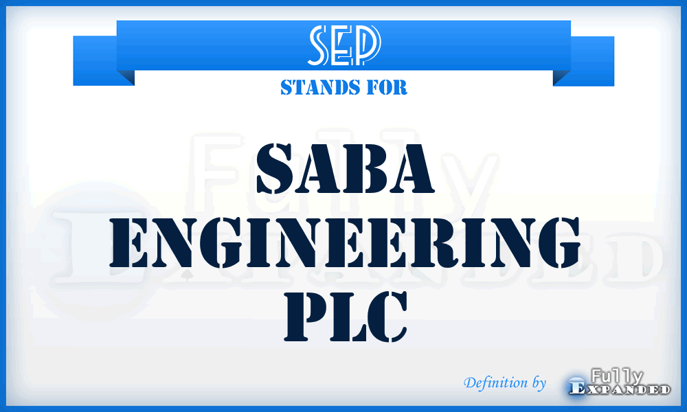 SEP - Saba Engineering PLC