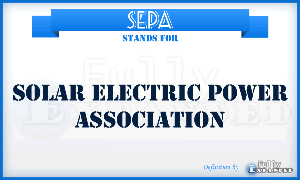 SEPA - Solar Electric Power Association