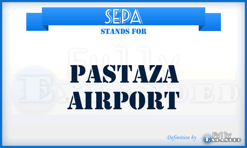 SEPA - Pastaza airport