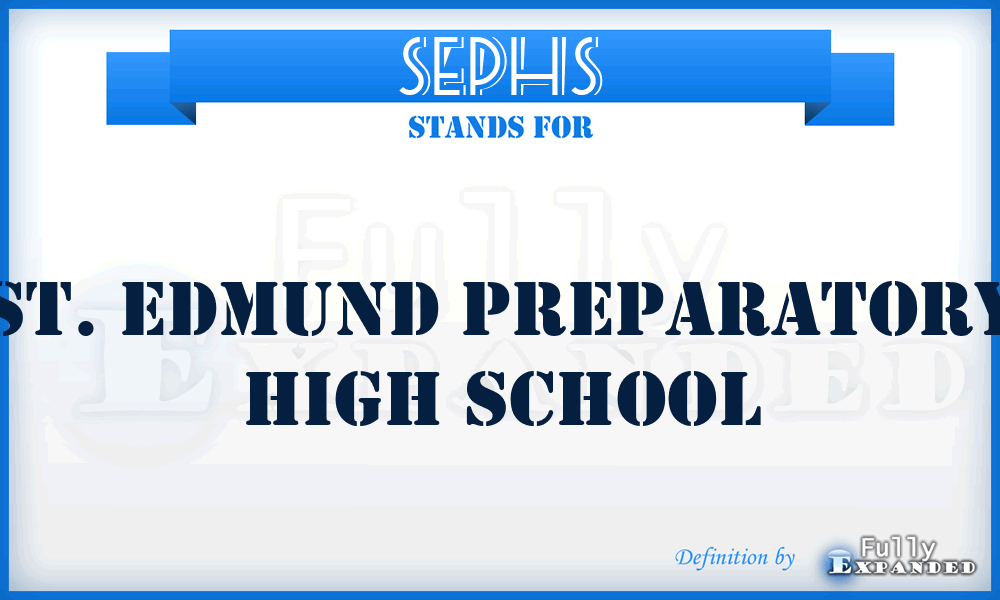 SEPHS - St. Edmund Preparatory High School