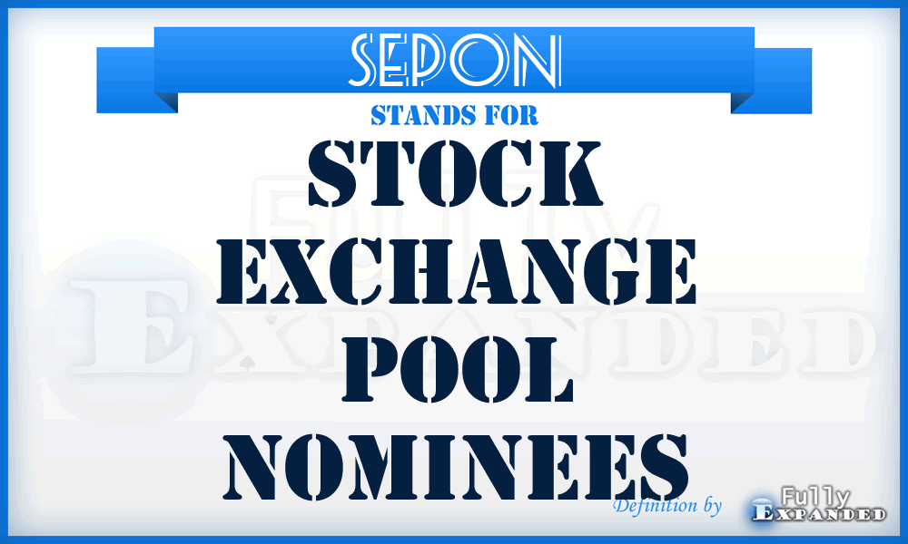 SEPON - Stock Exchange Pool Nominees