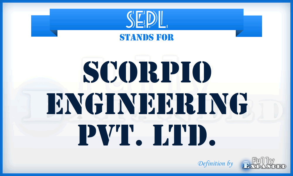 SEPL - Scorpio Engineering Pvt. Ltd.