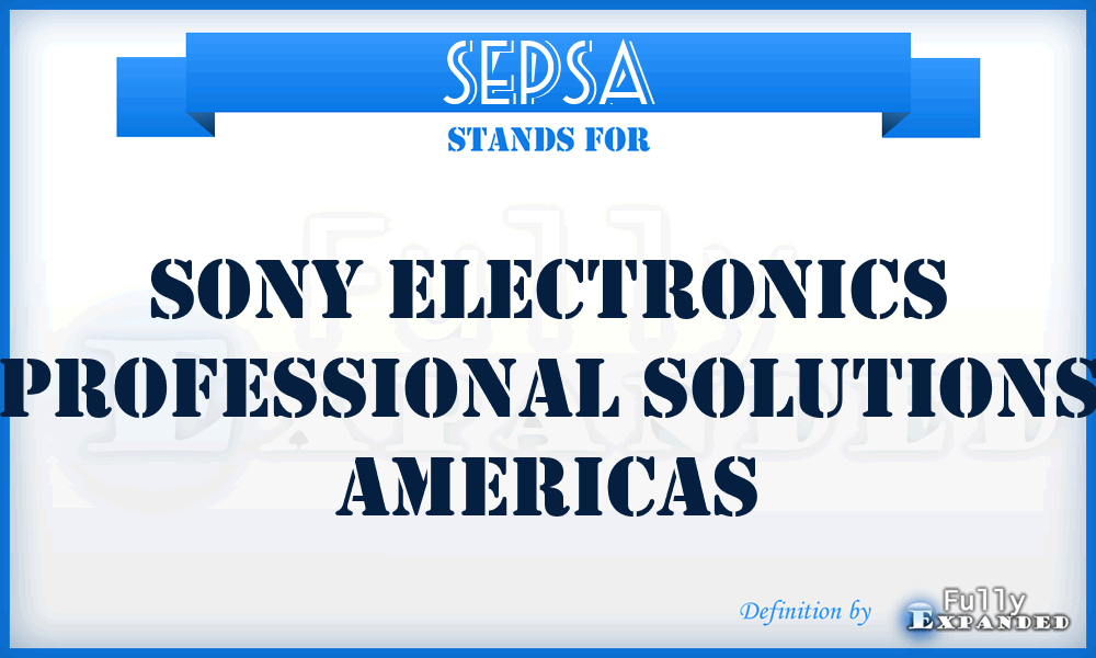 SEPSA - Sony Electronics Professional Solutions Americas