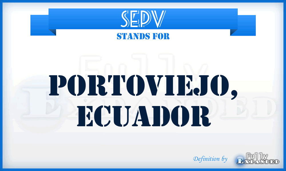 SEPV - Portoviejo, Ecuador