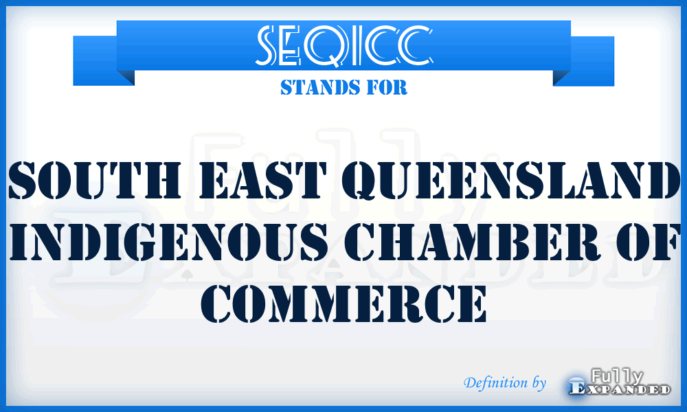 SEQICC - South East Queensland Indigenous Chamber of Commerce