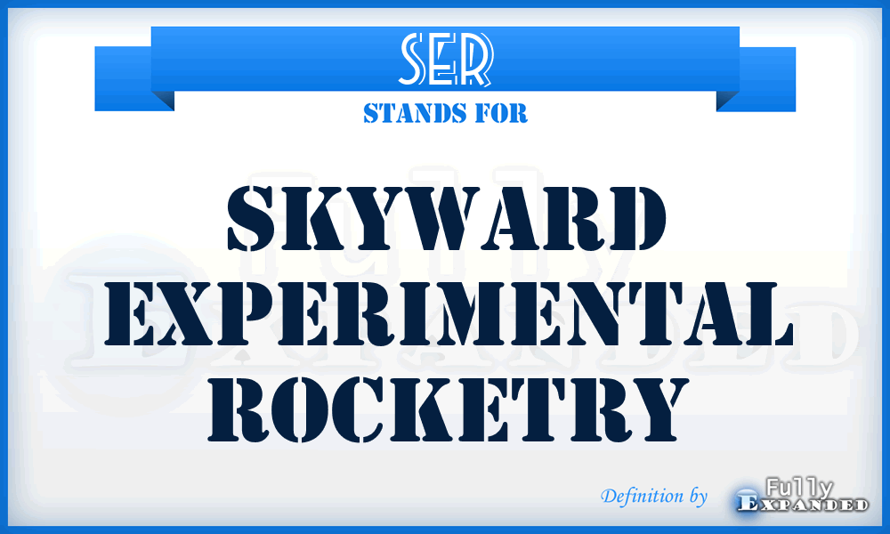 SER - Skyward Experimental Rocketry