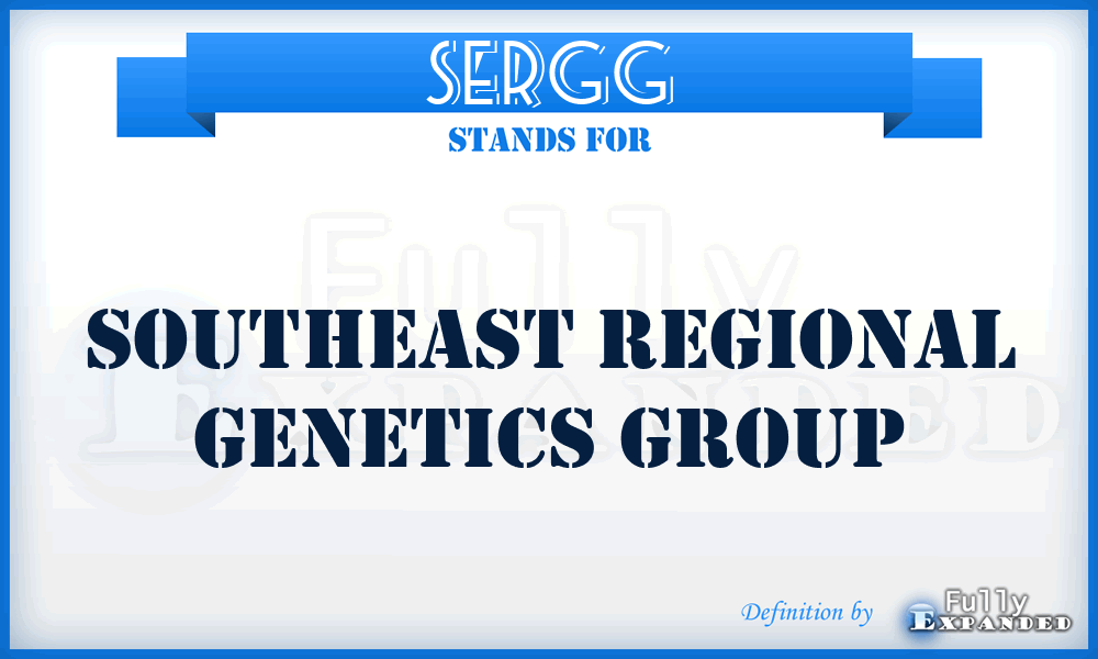 SERGG - Southeast Regional Genetics Group