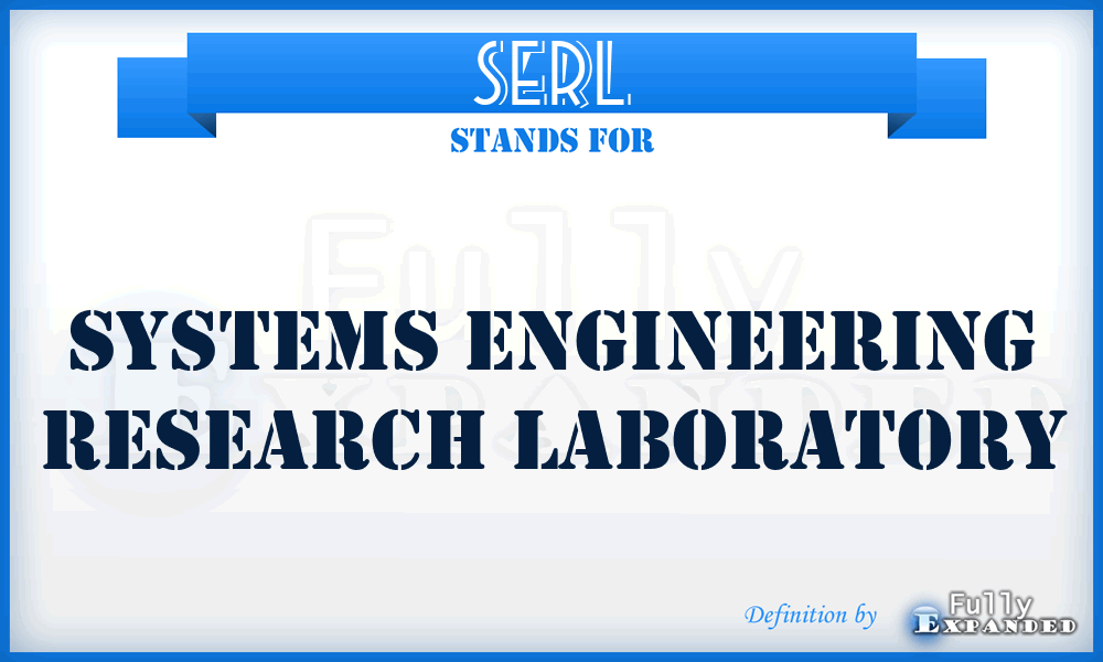 SERL - Systems Engineering Research Laboratory