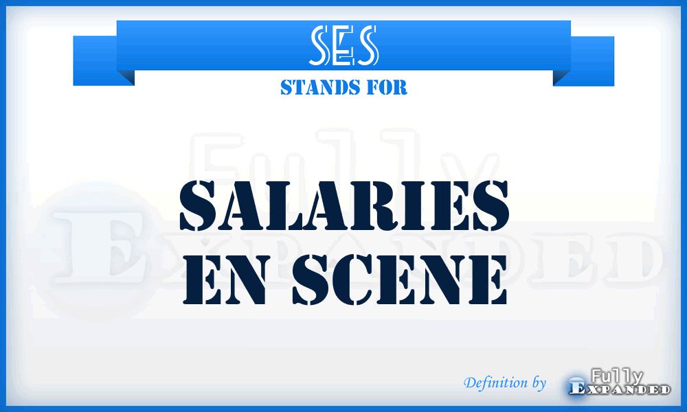 SES - Salaries En Scene
