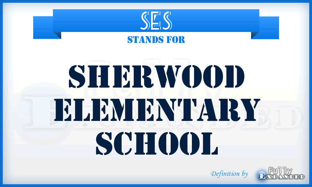 SES - Sherwood Elementary School