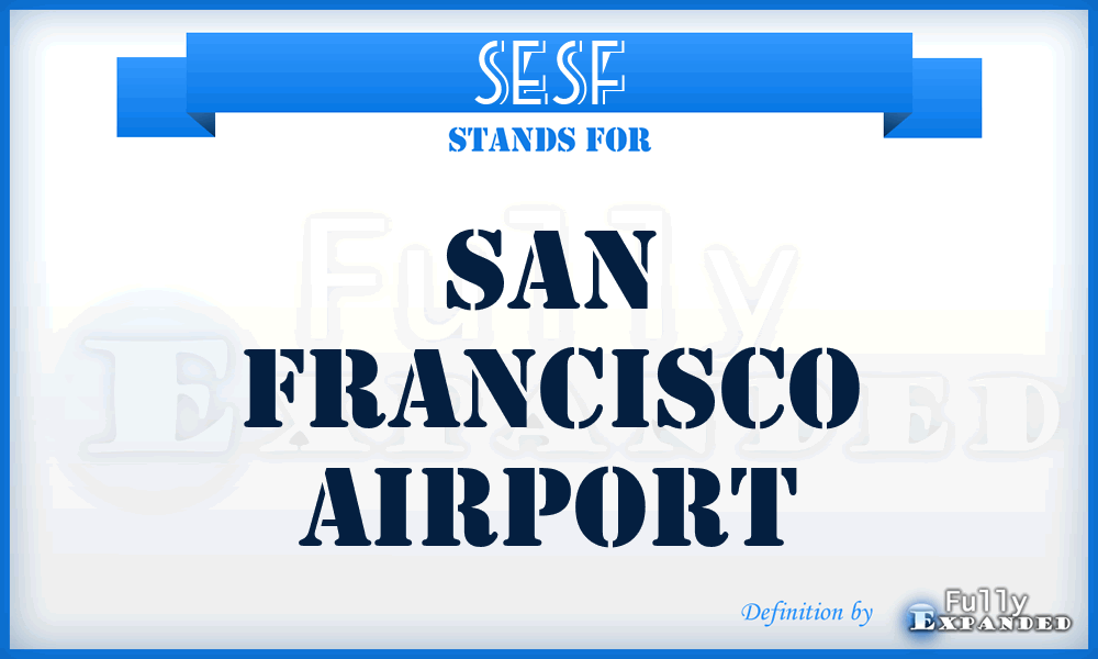 SESF - San Francisco airport