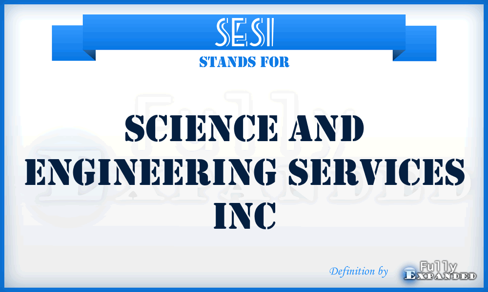 SESI - Science And Engineering Services Inc