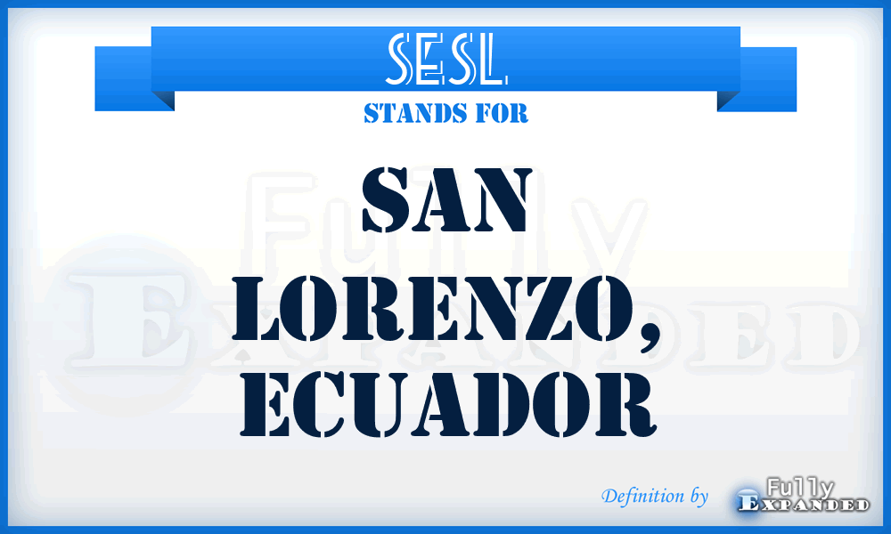 SESL - San Lorenzo, Ecuador