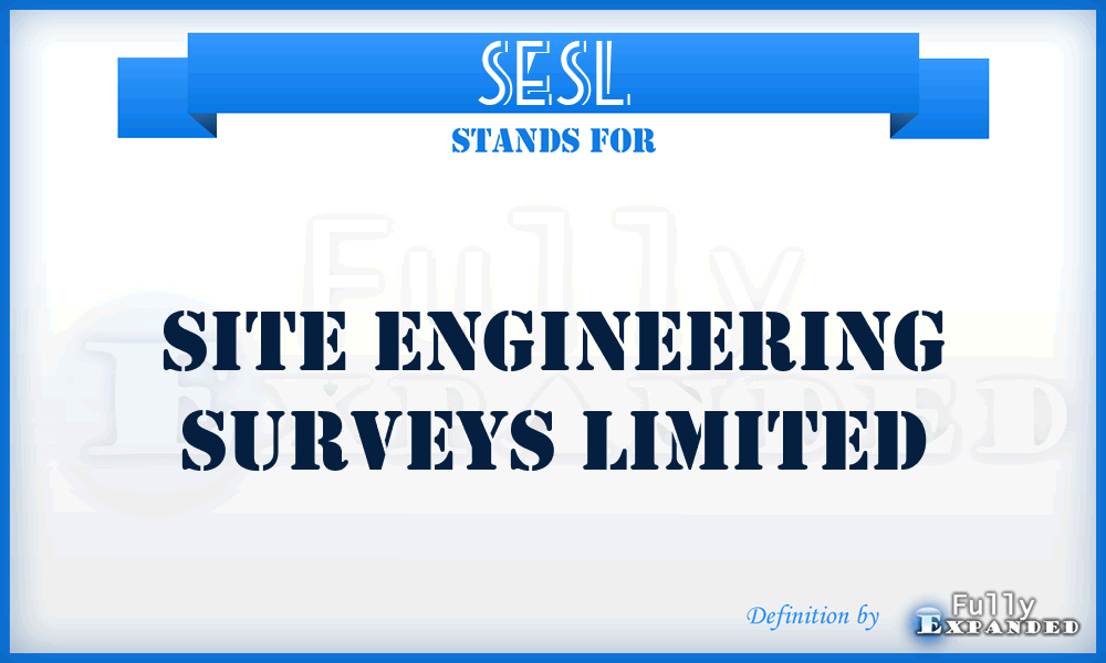SESL - Site Engineering Surveys Limited