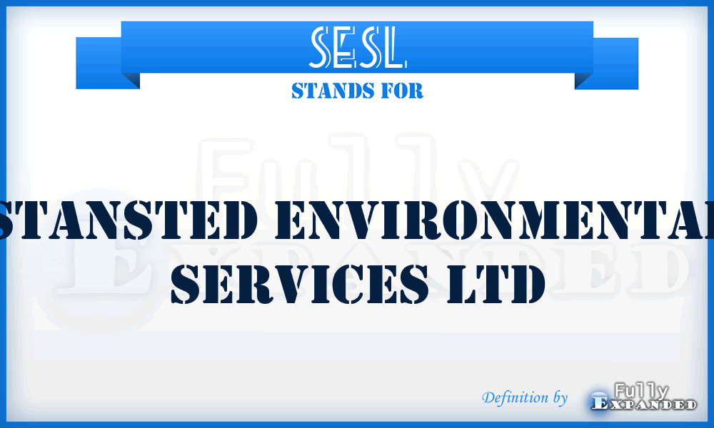 SESL - Stansted Environmental Services Ltd