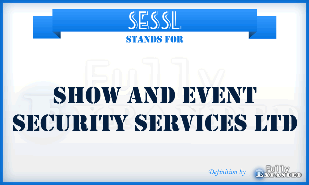 SESSL - Show and Event Security Services Ltd