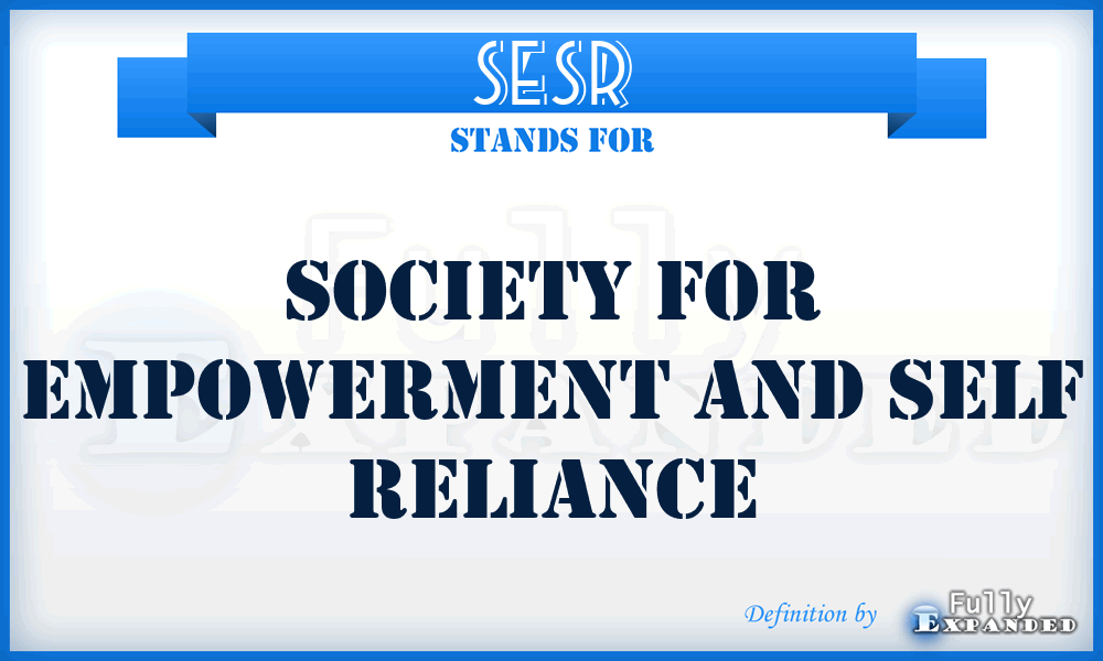 SESR - Society for Empowerment and Self Reliance