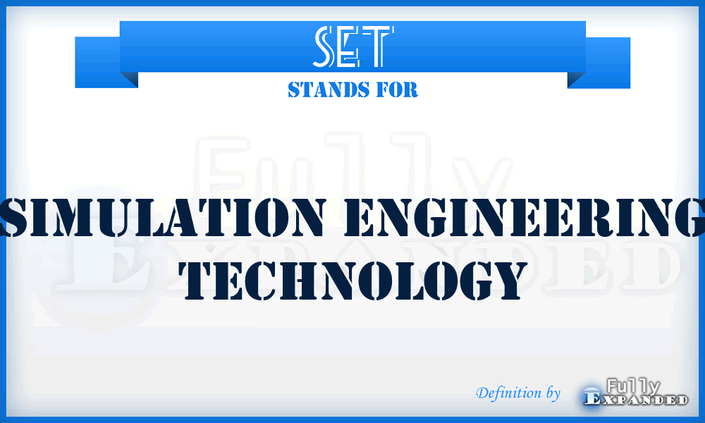 SET - Simulation Engineering Technology