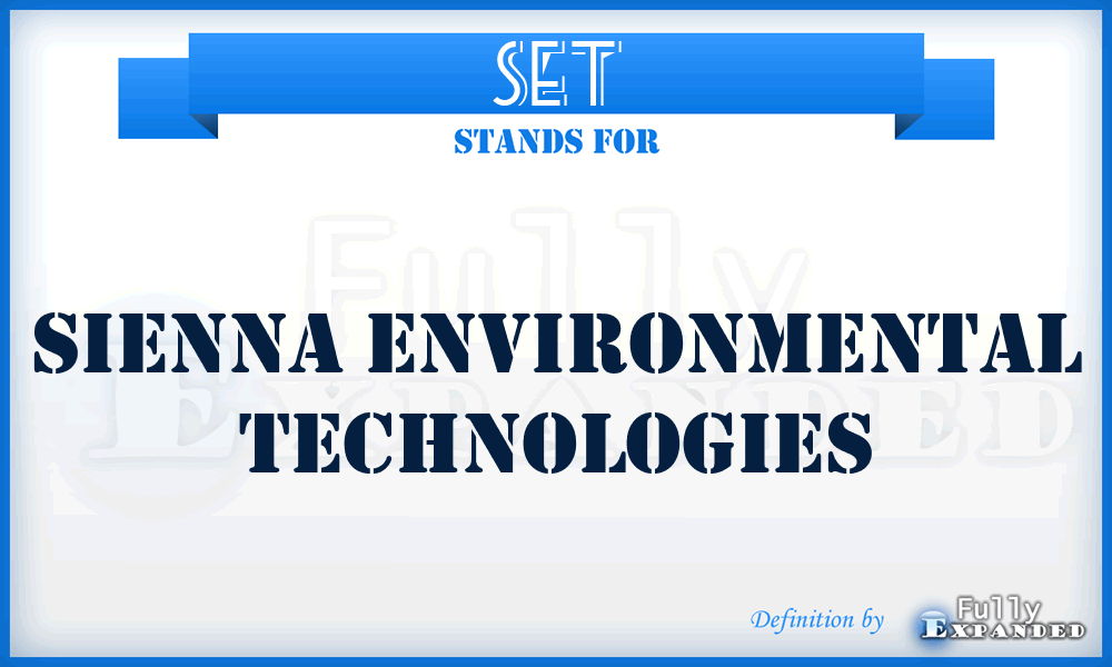 SET - Sienna Environmental Technologies