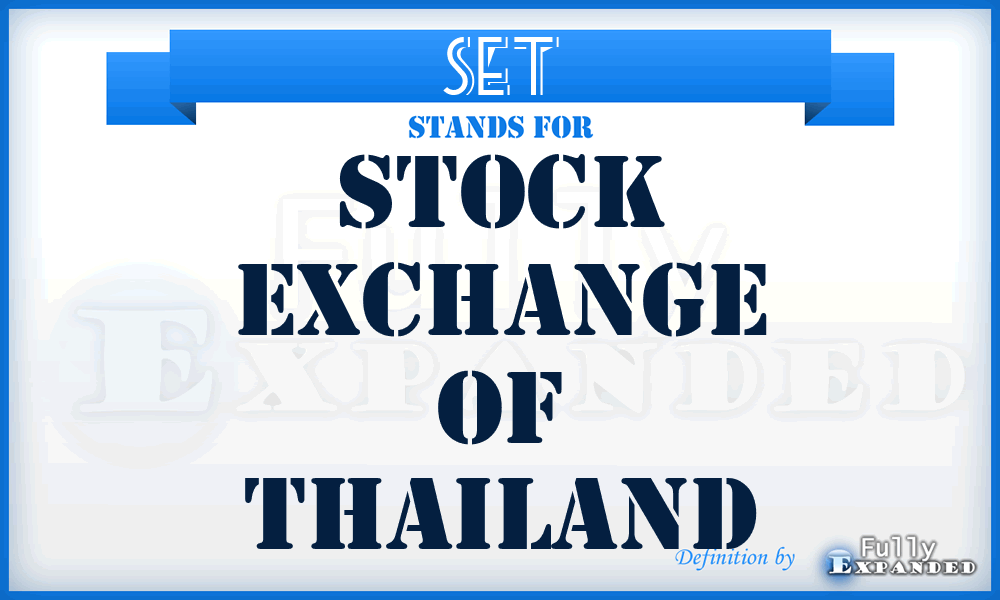 SET - Stock Exchange of Thailand