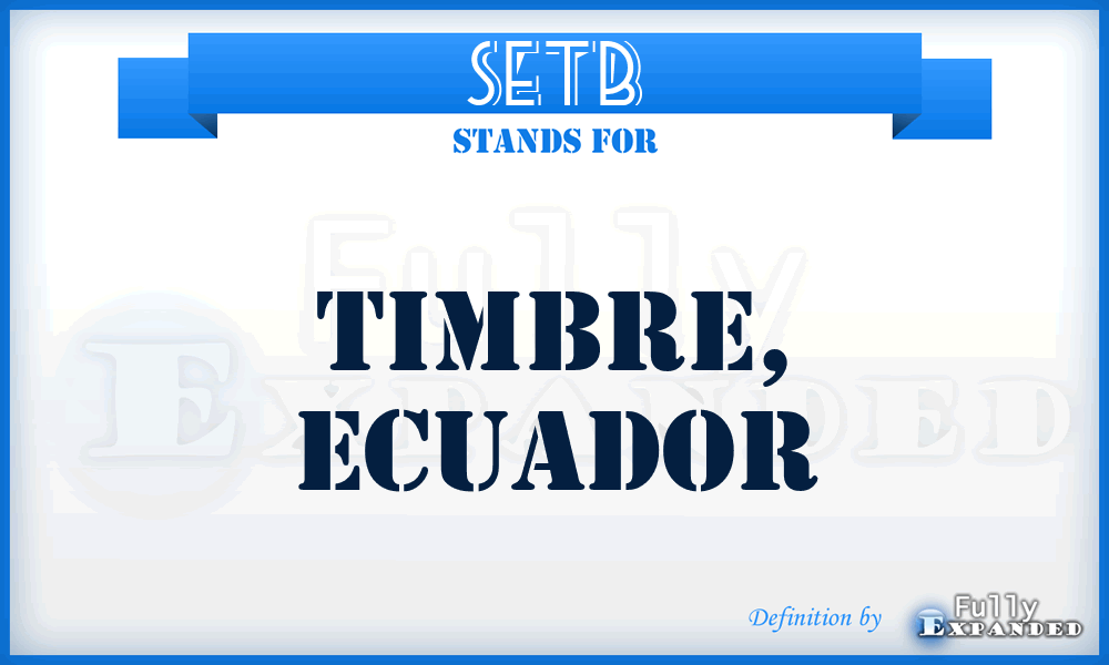 SETB - Timbre, Ecuador