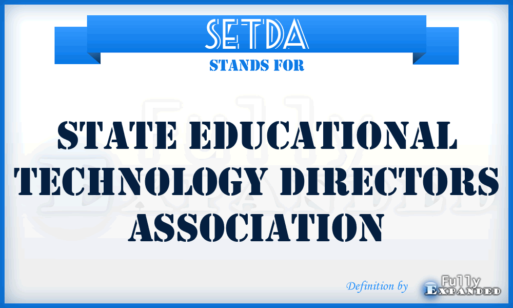 SETDA - State Educational Technology Directors Association