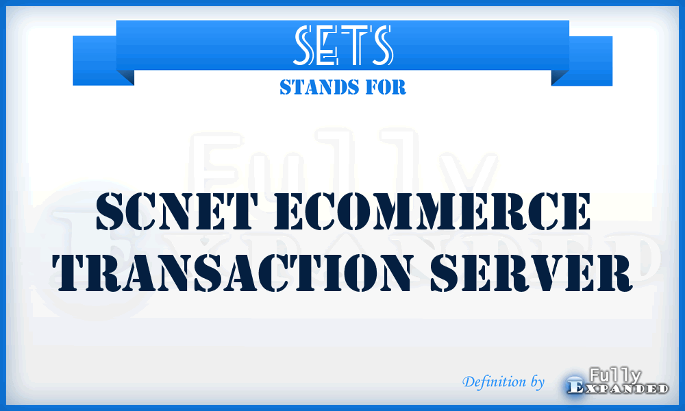 SETS - Scnet Ecommerce Transaction Server