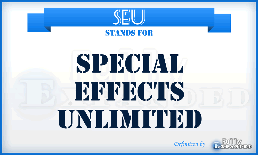 SEU - Special Effects Unlimited