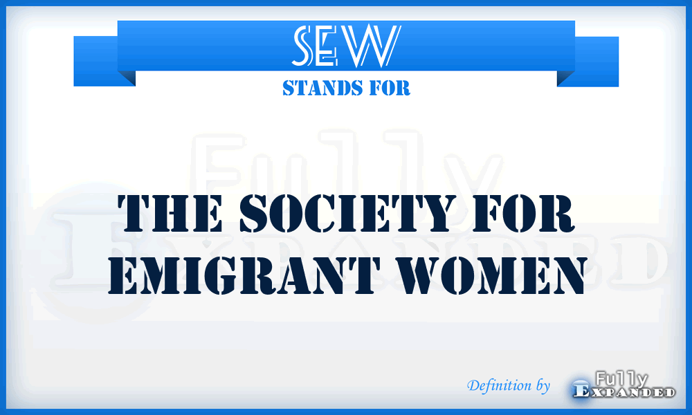 SEW - The Society For Emigrant Women