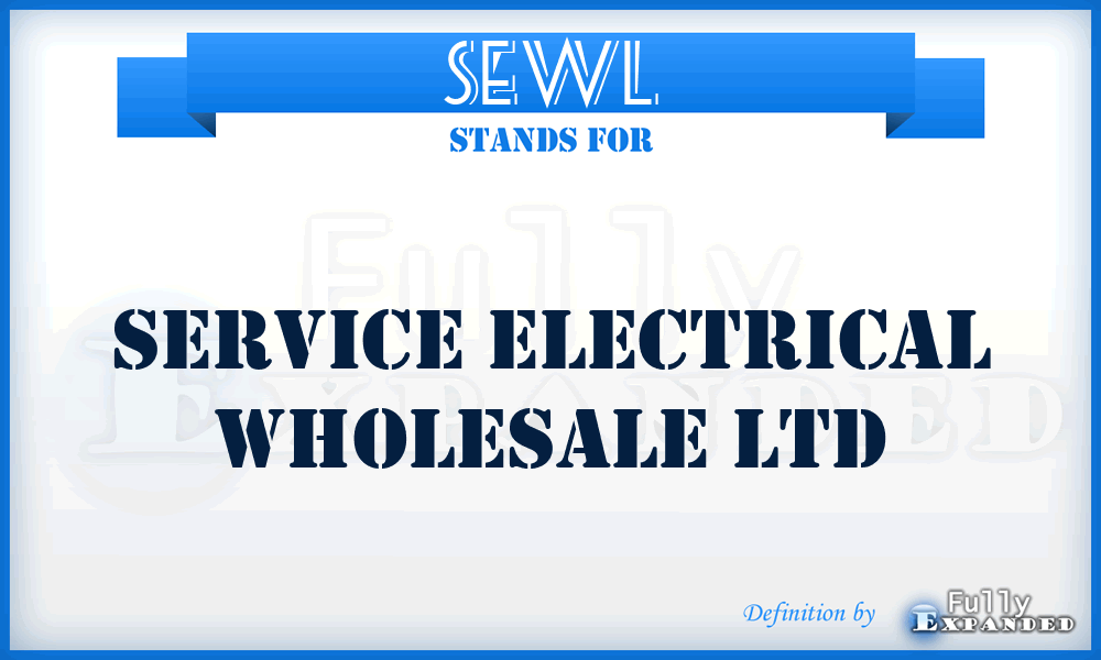 SEWL - Service Electrical Wholesale Ltd