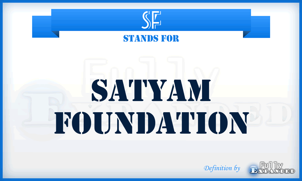 SF - Satyam Foundation