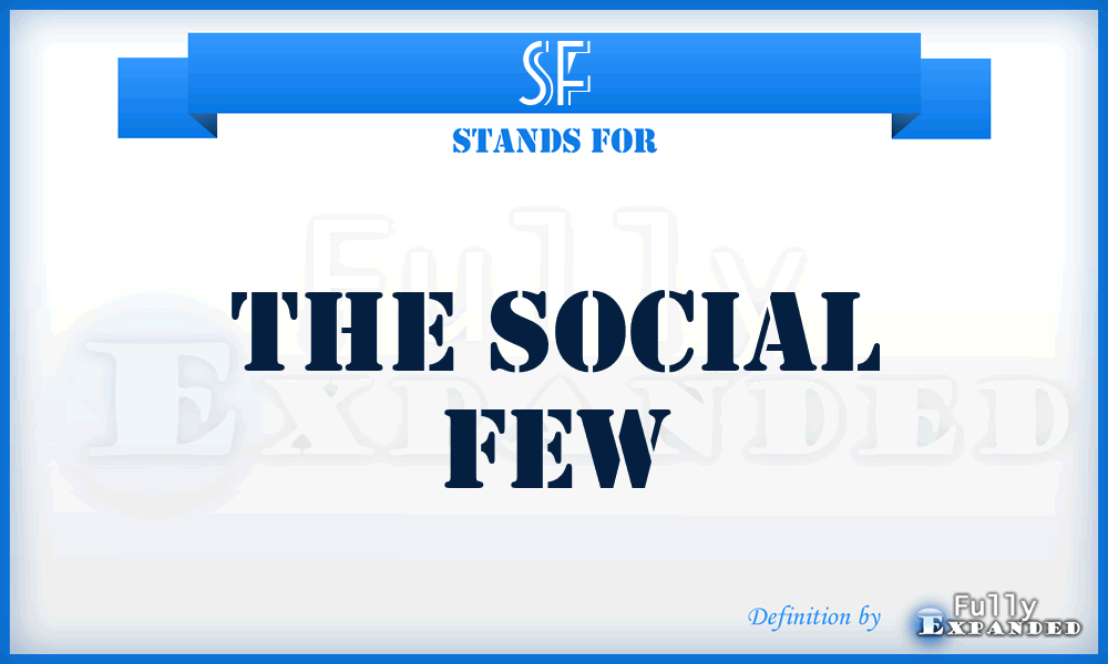 SF - The Social Few