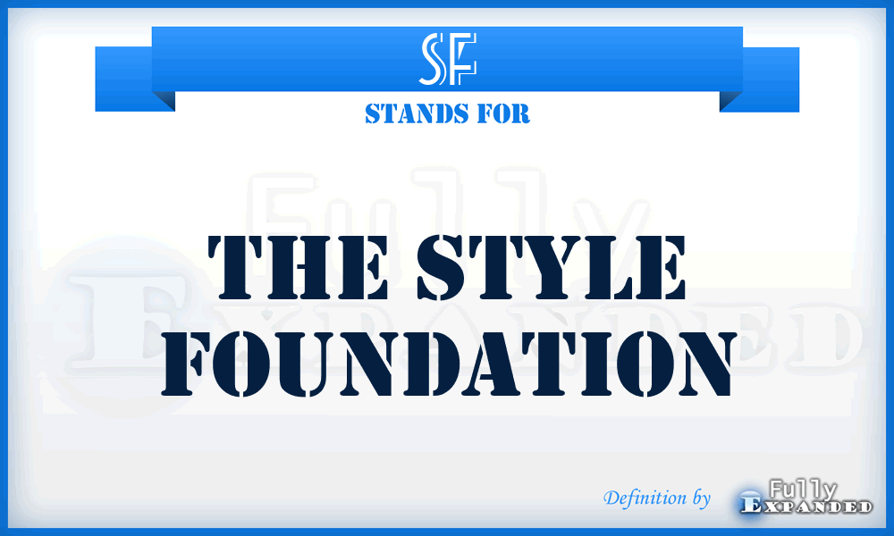 SF - The Style Foundation