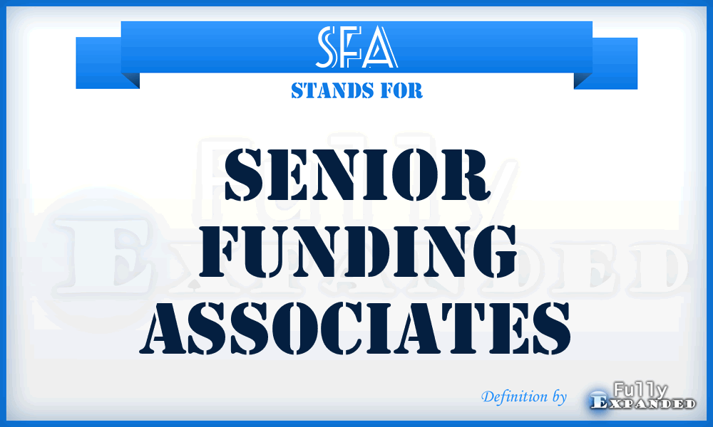 SFA - Senior Funding Associates