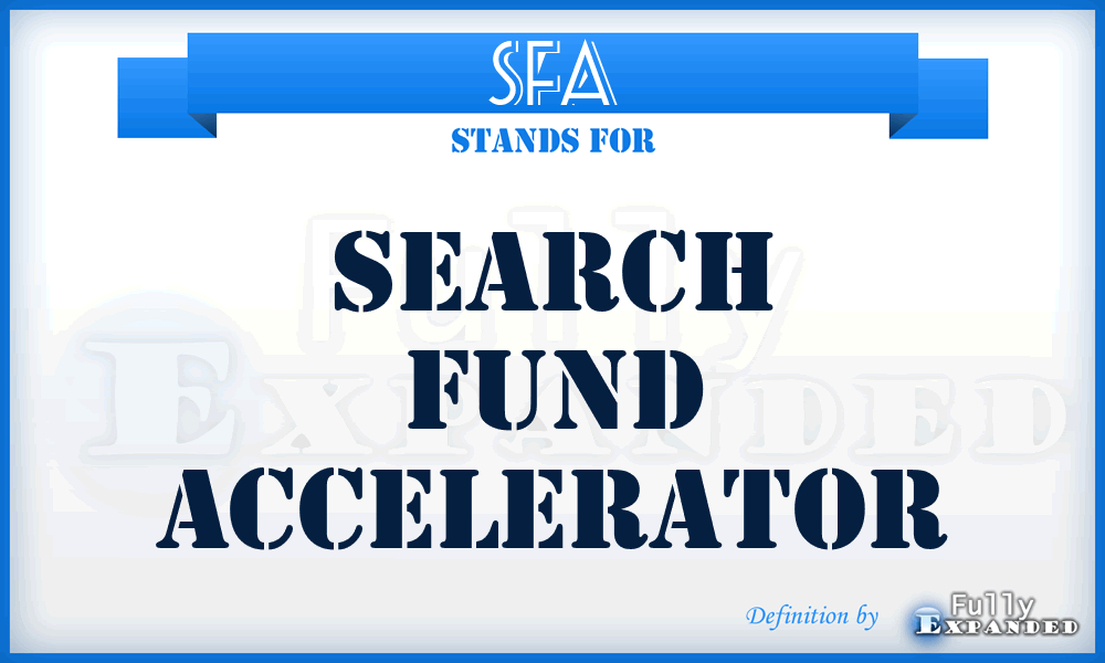 SFA - Search Fund Accelerator