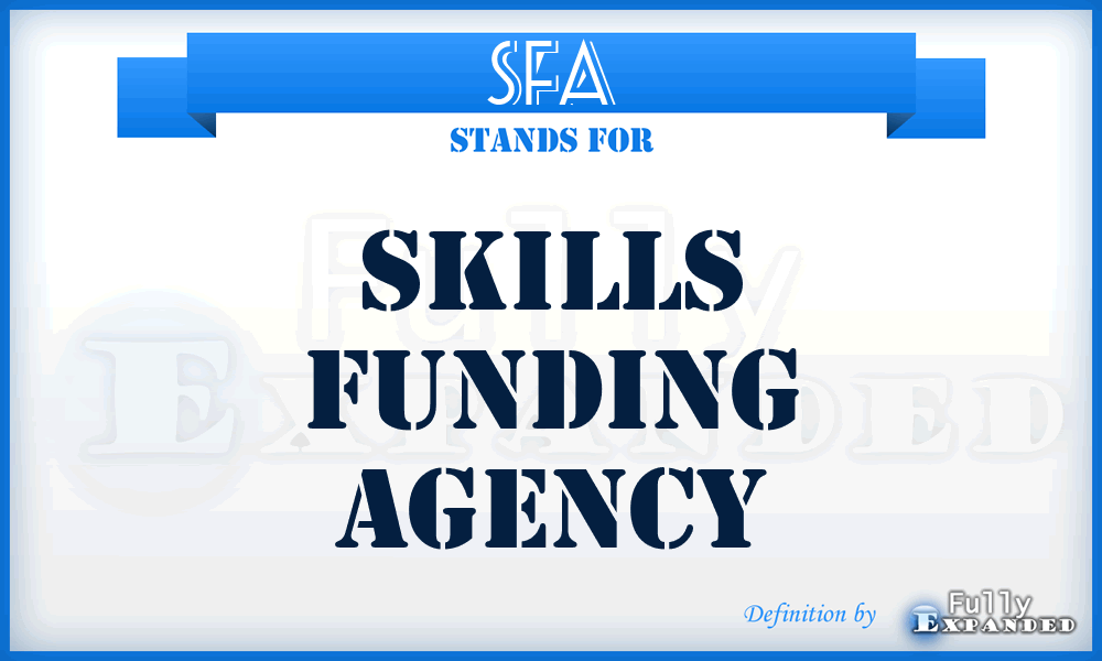 SFA - Skills Funding Agency