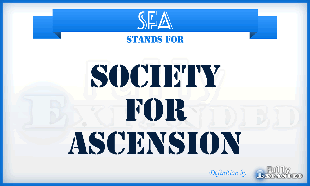 SFA - Society For Ascension