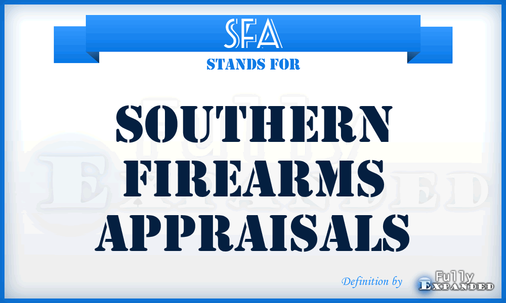 SFA - Southern Firearms Appraisals