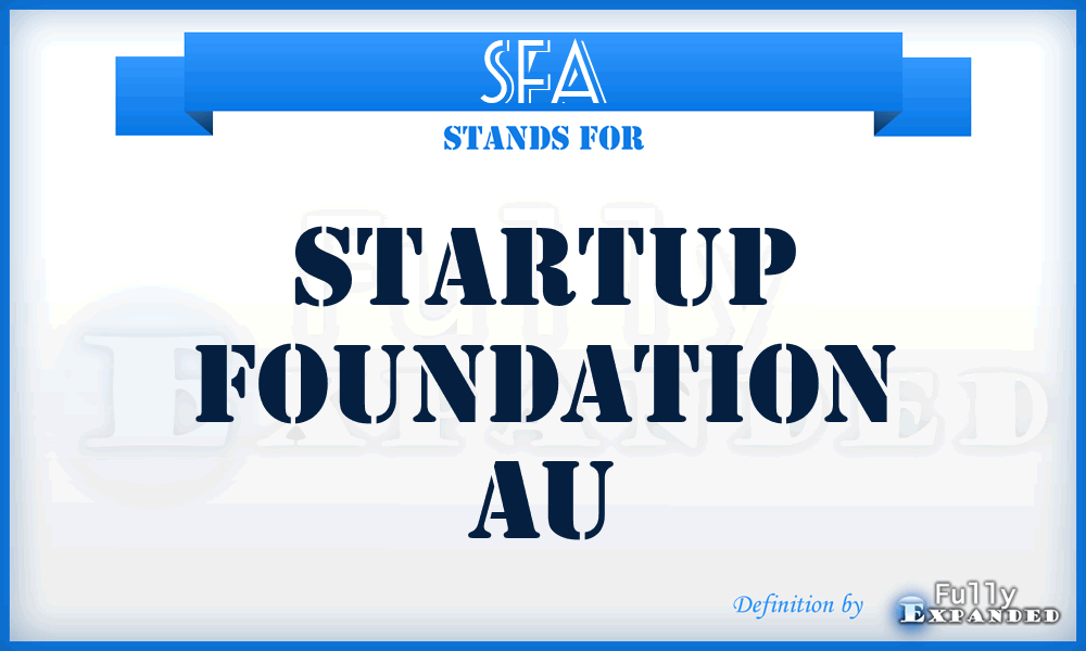 SFA - Startup Foundation Au