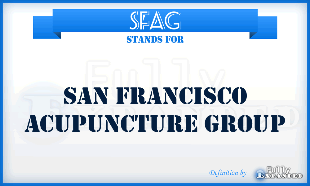 SFAG - San Francisco Acupuncture Group