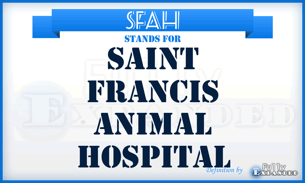 SFAH - Saint Francis Animal Hospital