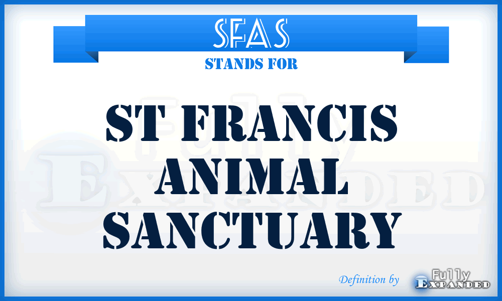 SFAS - St Francis Animal Sanctuary
