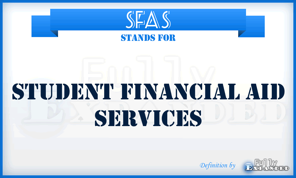 SFAS - Student Financial Aid Services