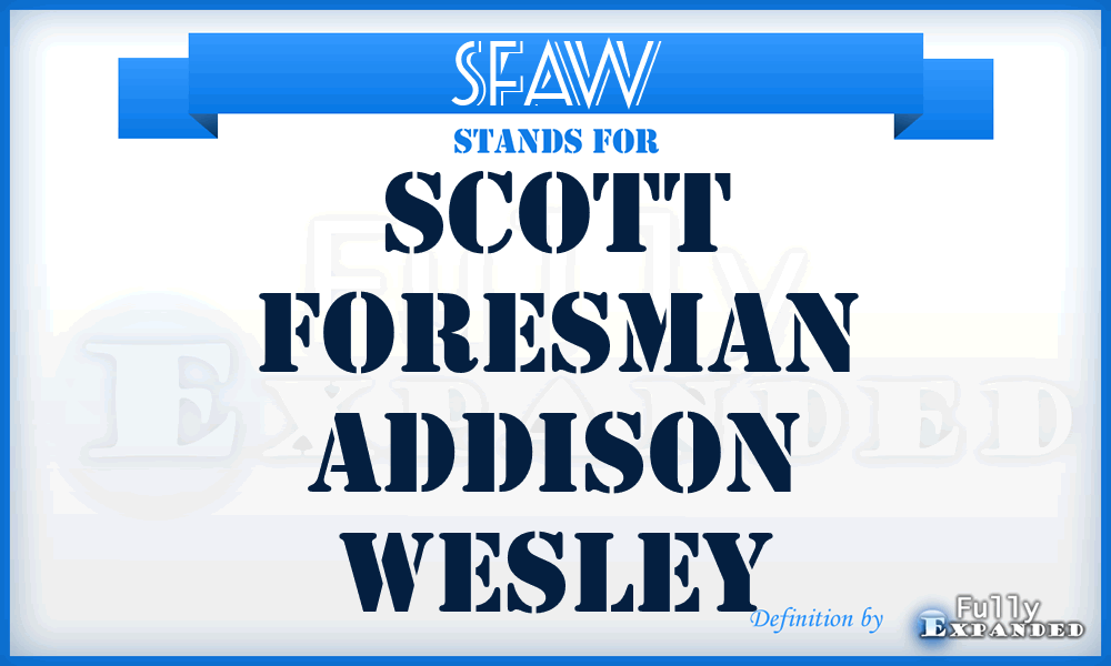 SFAW - Scott Foresman Addison Wesley