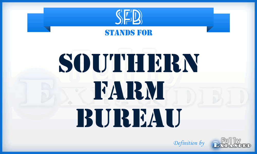 SFB - Southern Farm Bureau
